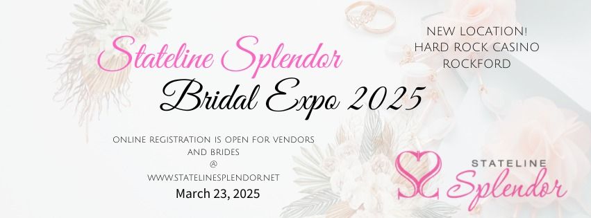 STATELINE SPLENDOR BRIDAL EXPO 2025