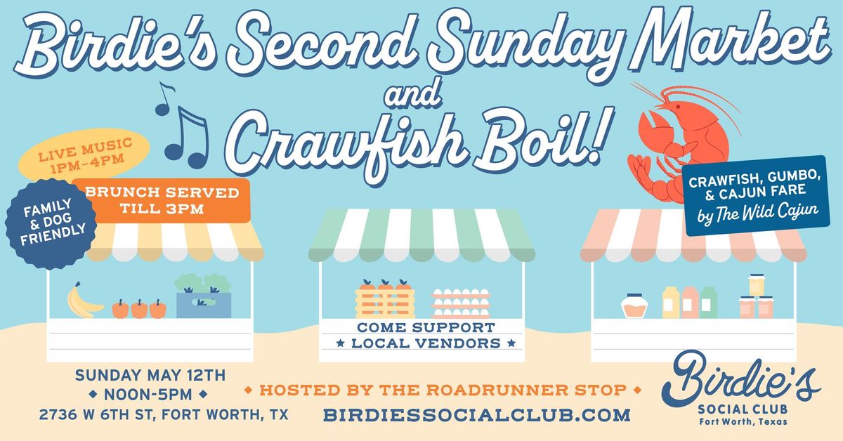 Birdie's Second Sunday Market & Crawfish Boil
