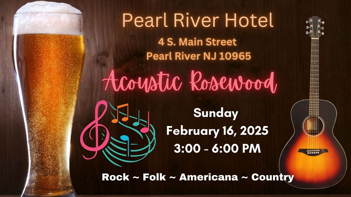 Acoustic Rosewood at The Pearl River Hotel