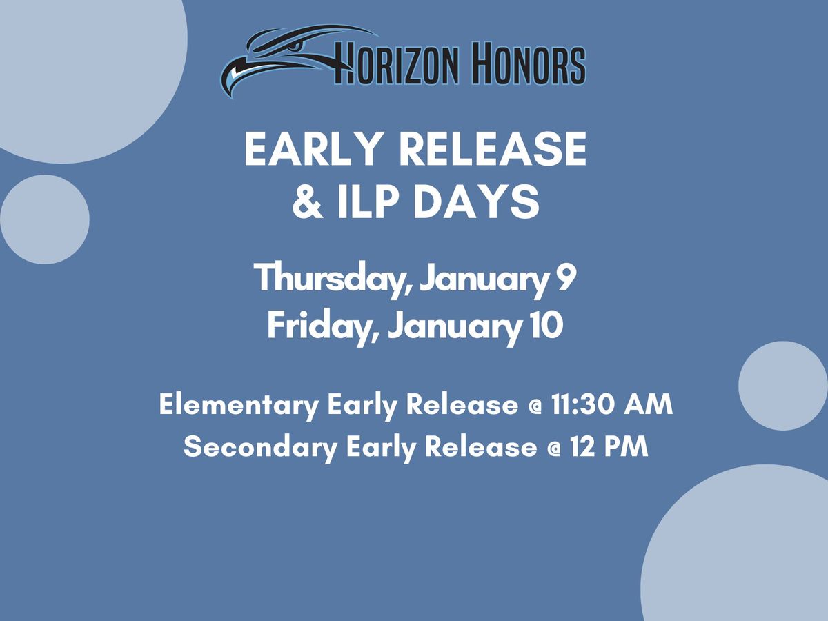 Horizon Honors Schools ILP Conferences & Early Release Days