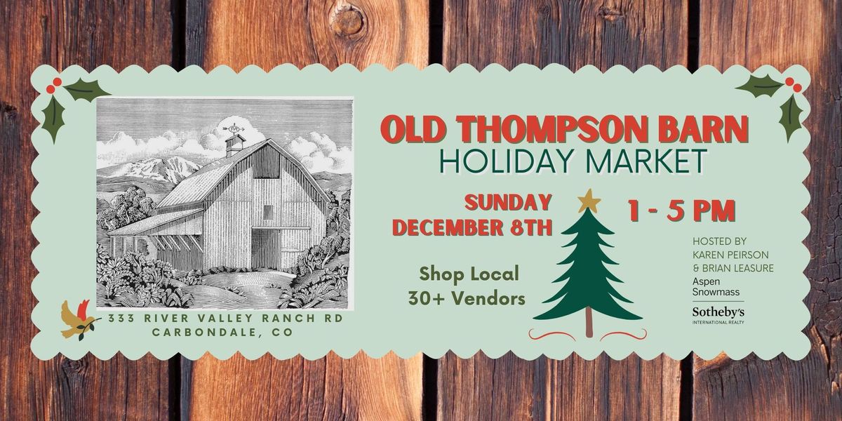 Old Thompson Barn Holiday Market