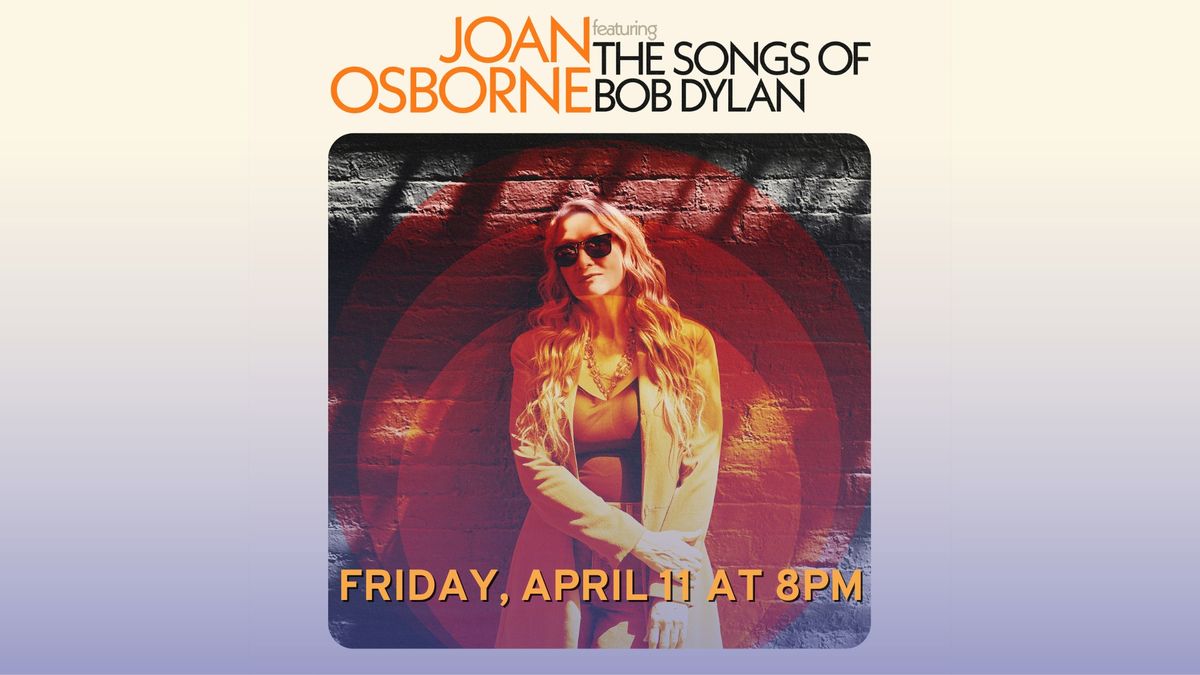 Joan Osborne Featuring the Songs of Bob Dylan