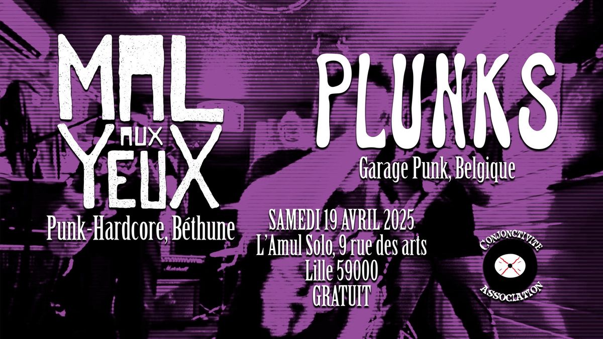 Mal Aux Yeux + Plunks @ L'Amul Solo \/ Lille