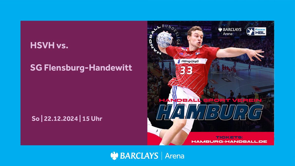 HSVH vs. SG Flensburg-Handewitt | Barclays Arena Hamburg