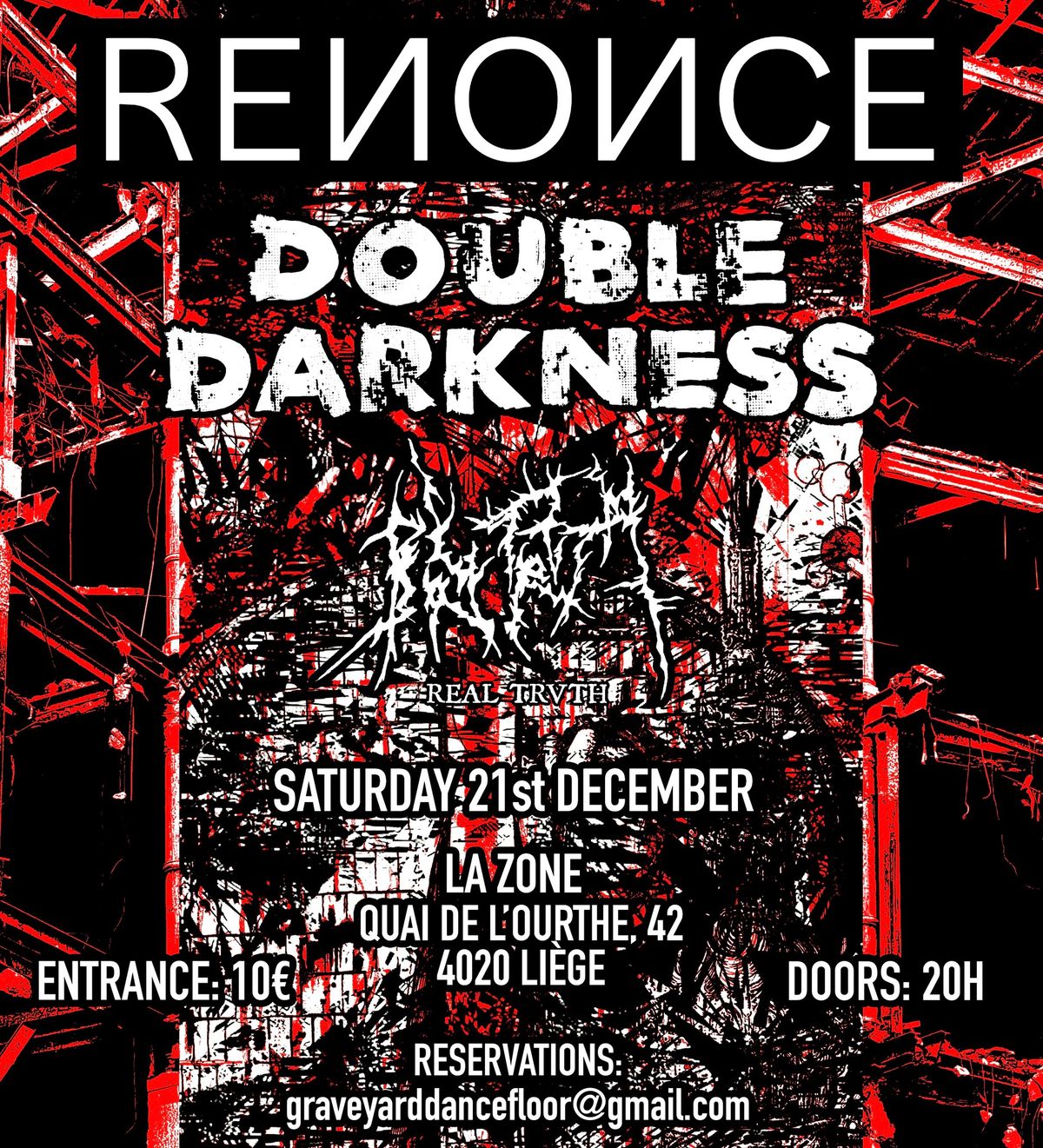 Renonce, Double Darkness, Real Trvth@La Zone, Li\u00e8ge 21\/12\/2024