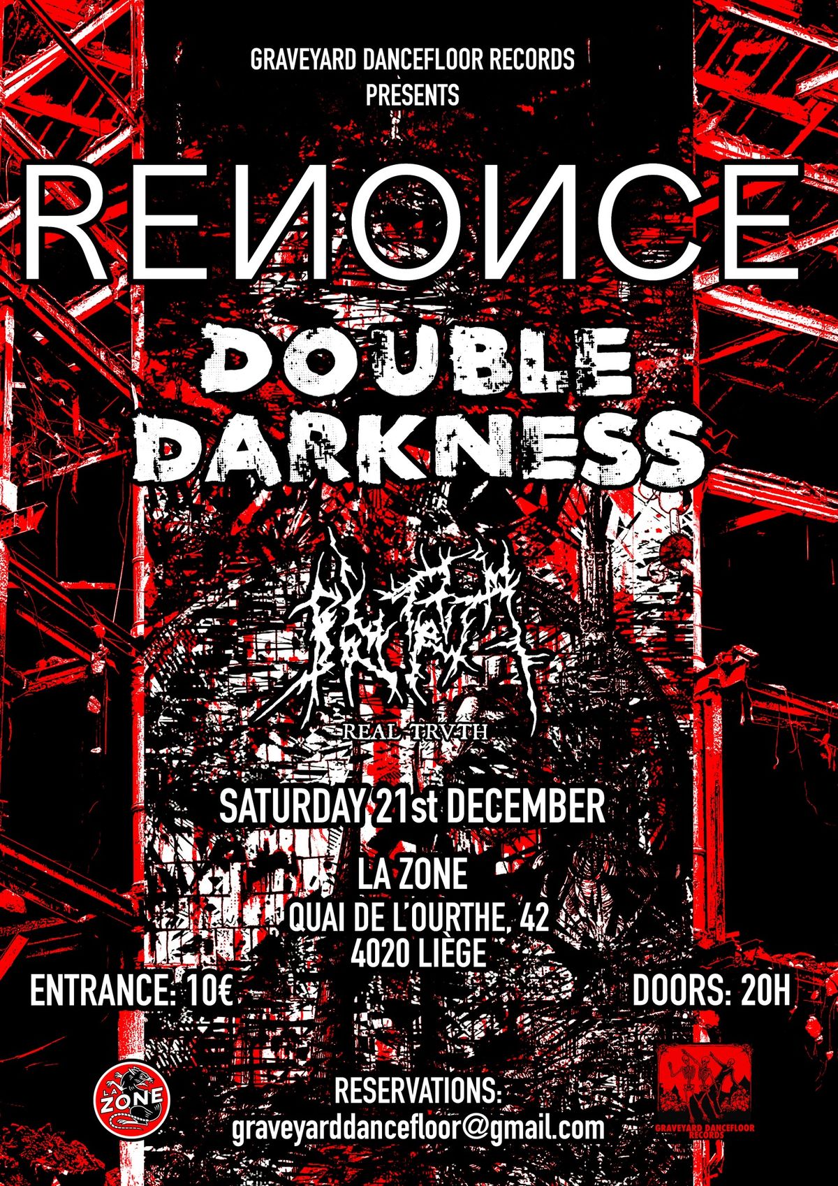 Renonce, Double Darkness, Real Trvth@La Zone, Li\u00e8ge 21\/12\/2024