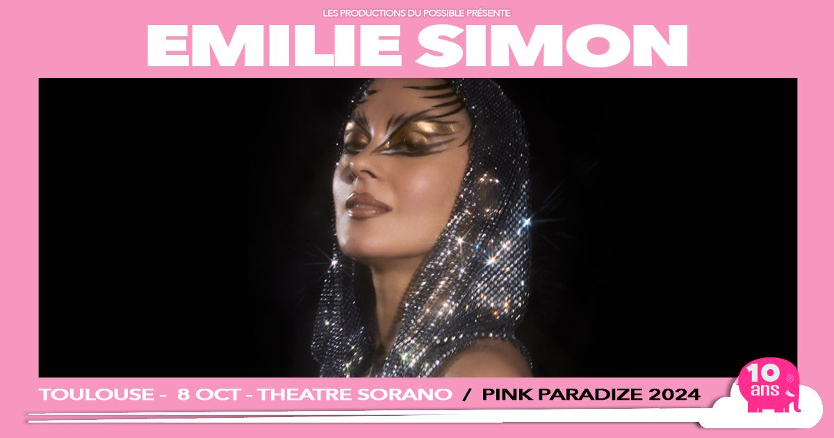 EMILIE SIMON - Pink Paradize 2024