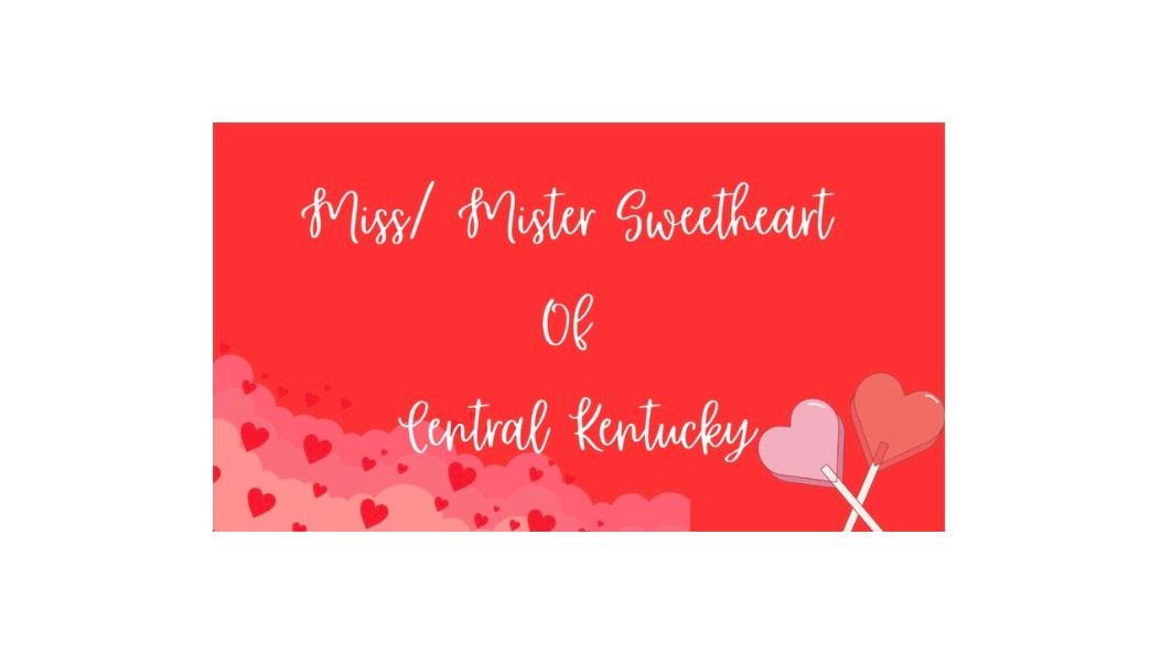 Miss\/ Mister Sweetheart of Central Kentucky