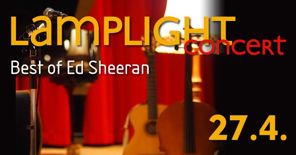 Lamplight Concert - Best of Ed Sheeran