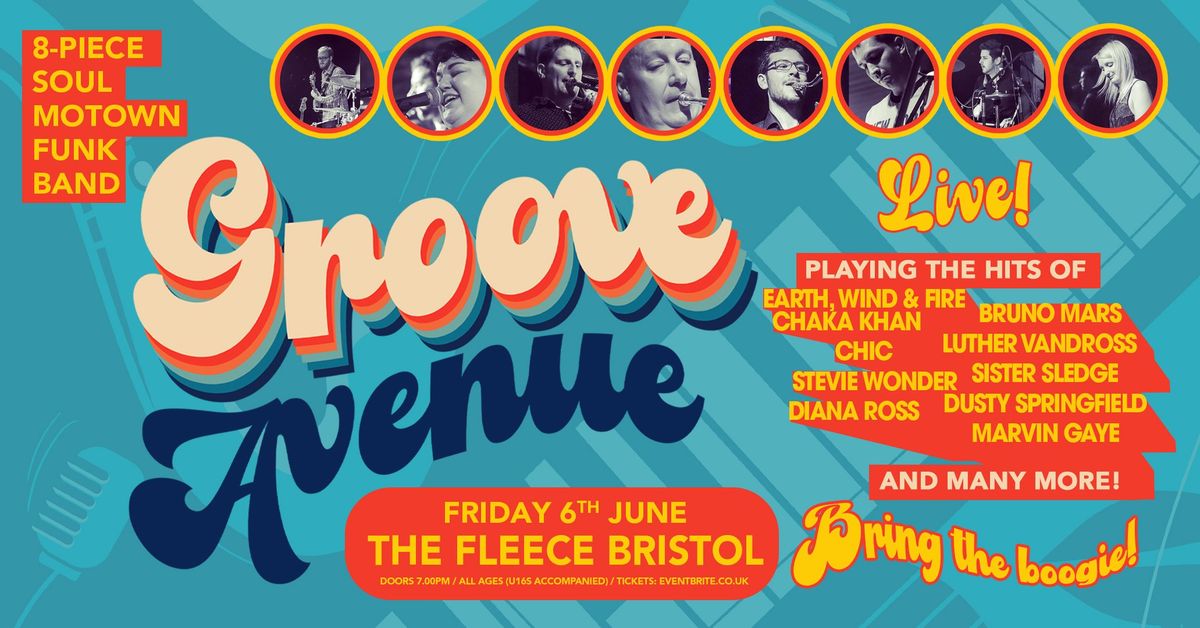 Groove Avenue at The Fleece, Bristol - Fri 6th June 2025