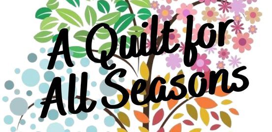 A Quilt for All Seasons