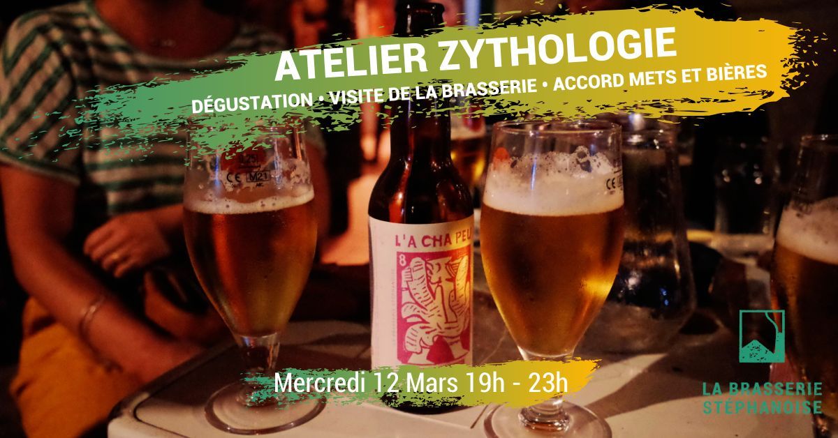 Atelier Zythologie & Accords Mets & Bi\u00e8res \u00e0 la Brasserie St\u00e9phanoise Visite \/ D\u00e9gustation