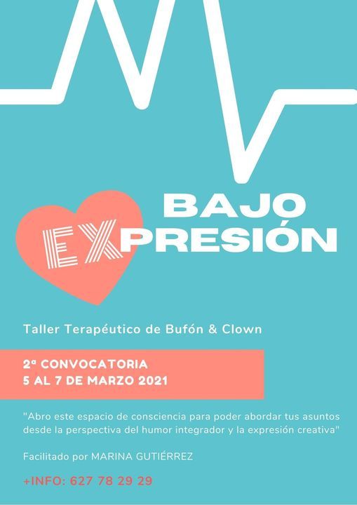 "Bajo EXpresi\u00f3n" Taller Presencial de Buf\u00f3n & Clown