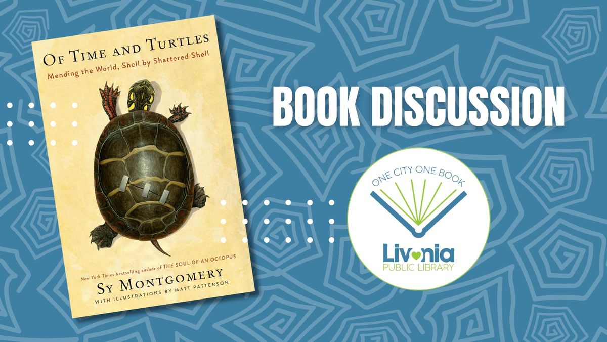 Of Time and Turtles Book Discussion