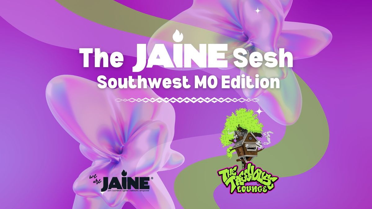 the JAINE Sesh: Southwest MO Edition