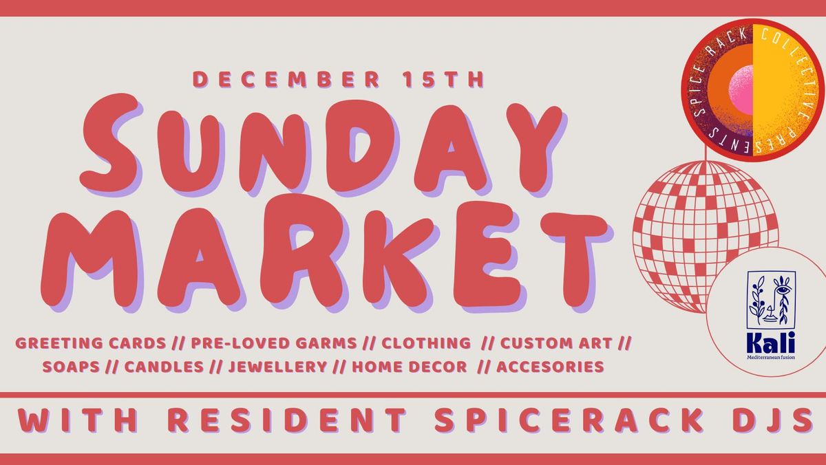 SpiceRack x Kal\u00ed: SUNDAY MARKET