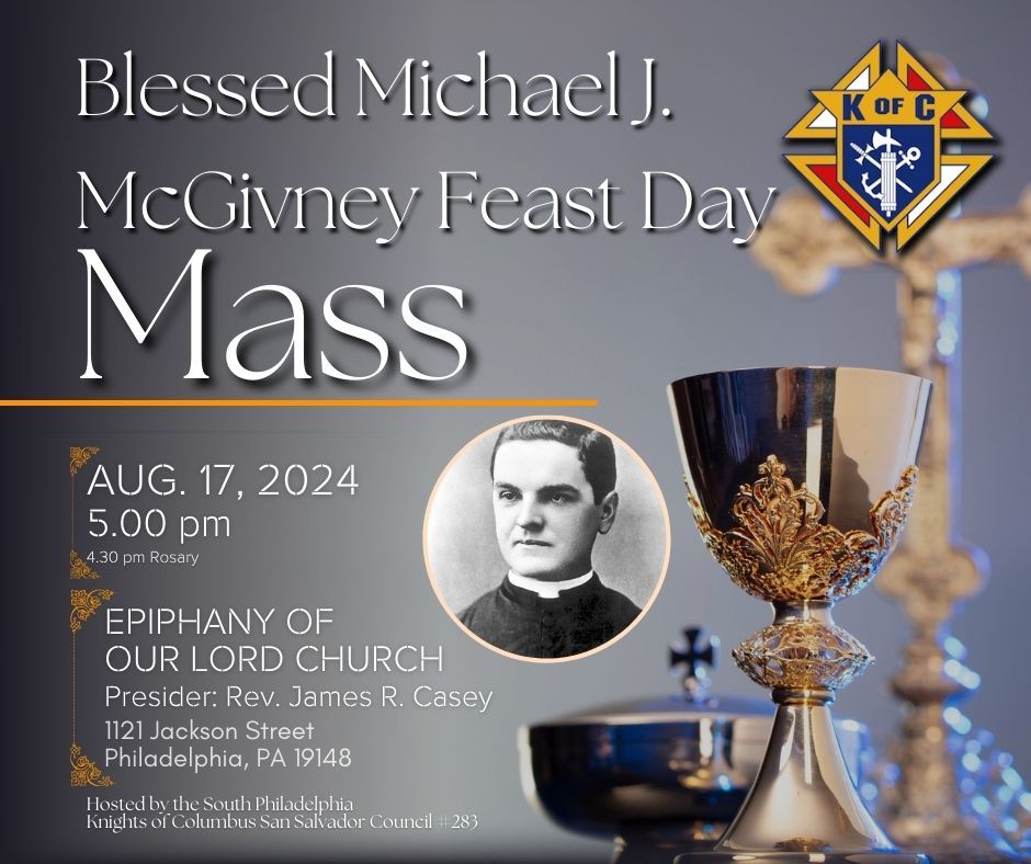 First Annual Father McGivney Feast Day Vigil Mass