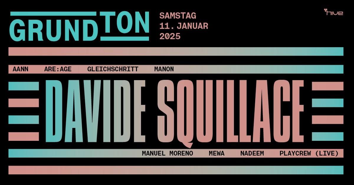 Grundton w\/ Davide Squillace im Hive