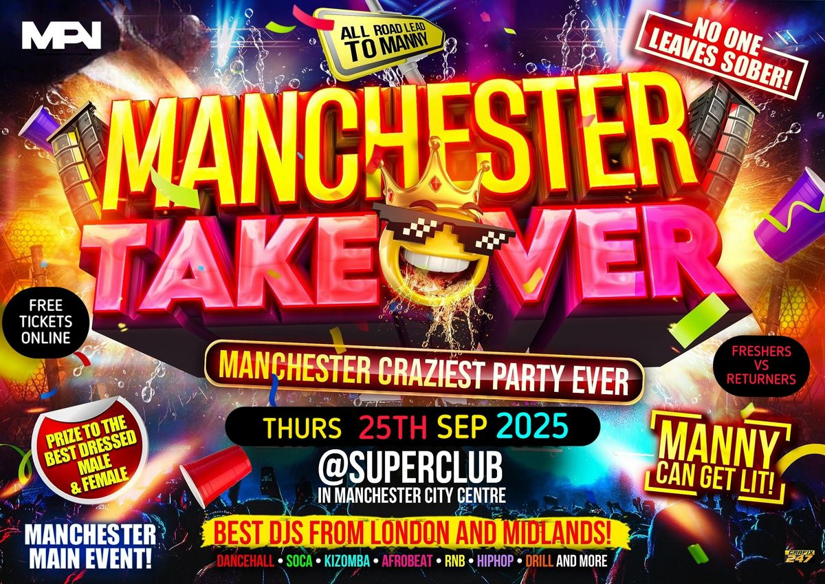 MANCHESTER TAKEOVER | THE OFFICIAL FREE EVENT
