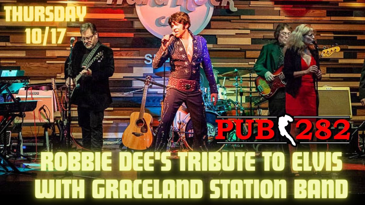 Robbie Dee's Tribute to Elvis with the Graceland Station Band