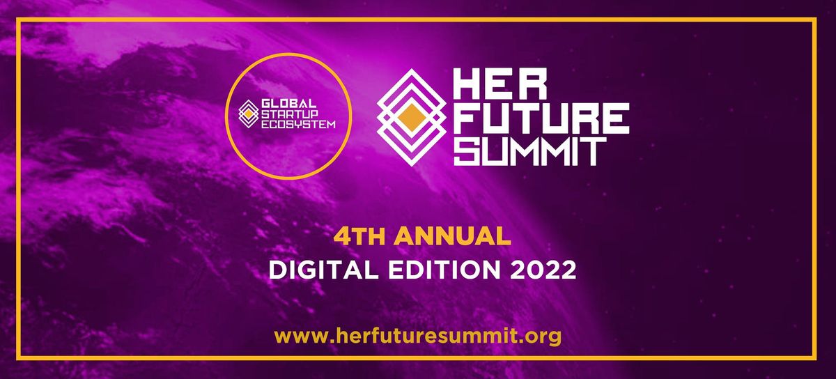 Her Future Summit (Global-Virtual) 2022