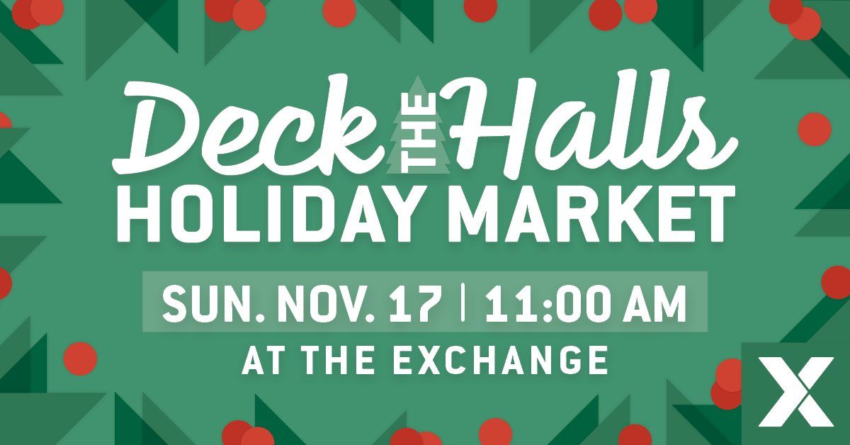 Deck the Halls Holiday Market