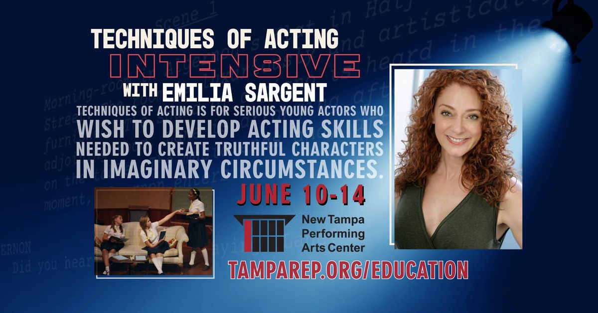 Techniques of Acting with Emilia Sargent