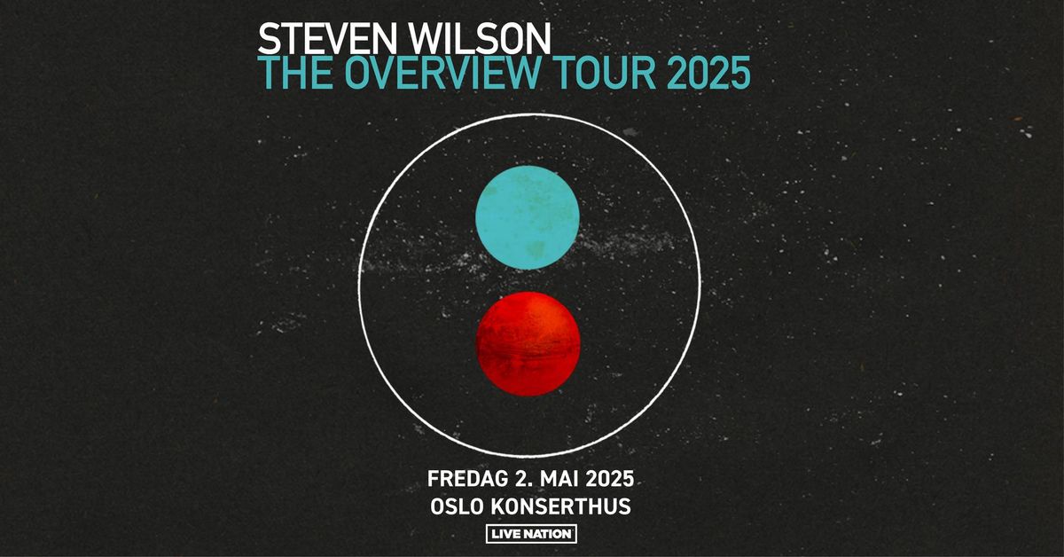 F\u00e5 billetter! Steven Wilson \/ Oslo Konserthus \/ Pres. av Live Nation