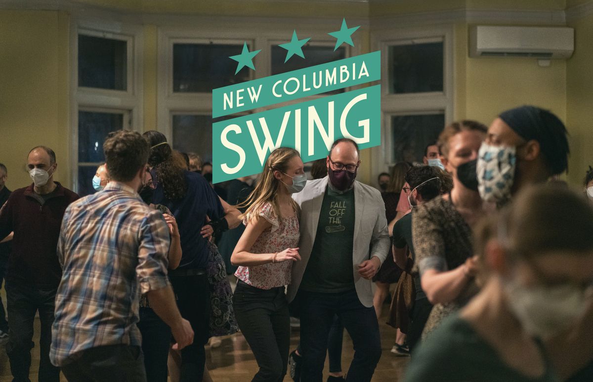 New Columbia Social, Week 4 of Swing 1 and Swing 2, Week 1 of Celebrating Swing Era Dancers1 