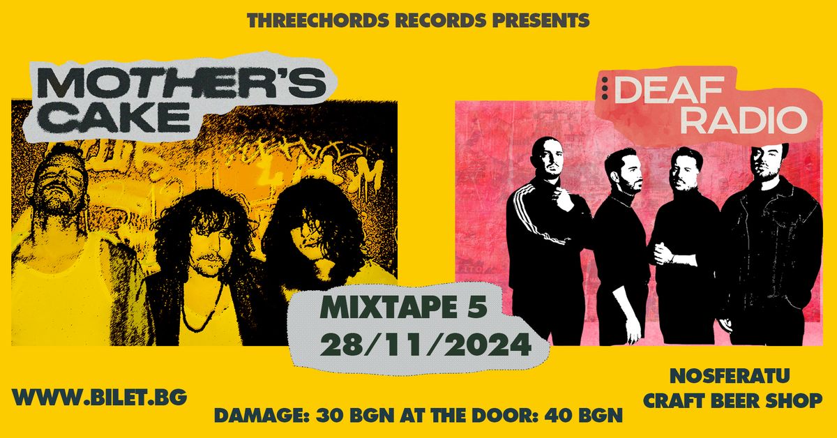 Mother's Cake\/ Deaf Radio live in Sofia \/ Club Mixtape 5 \/ 28.11