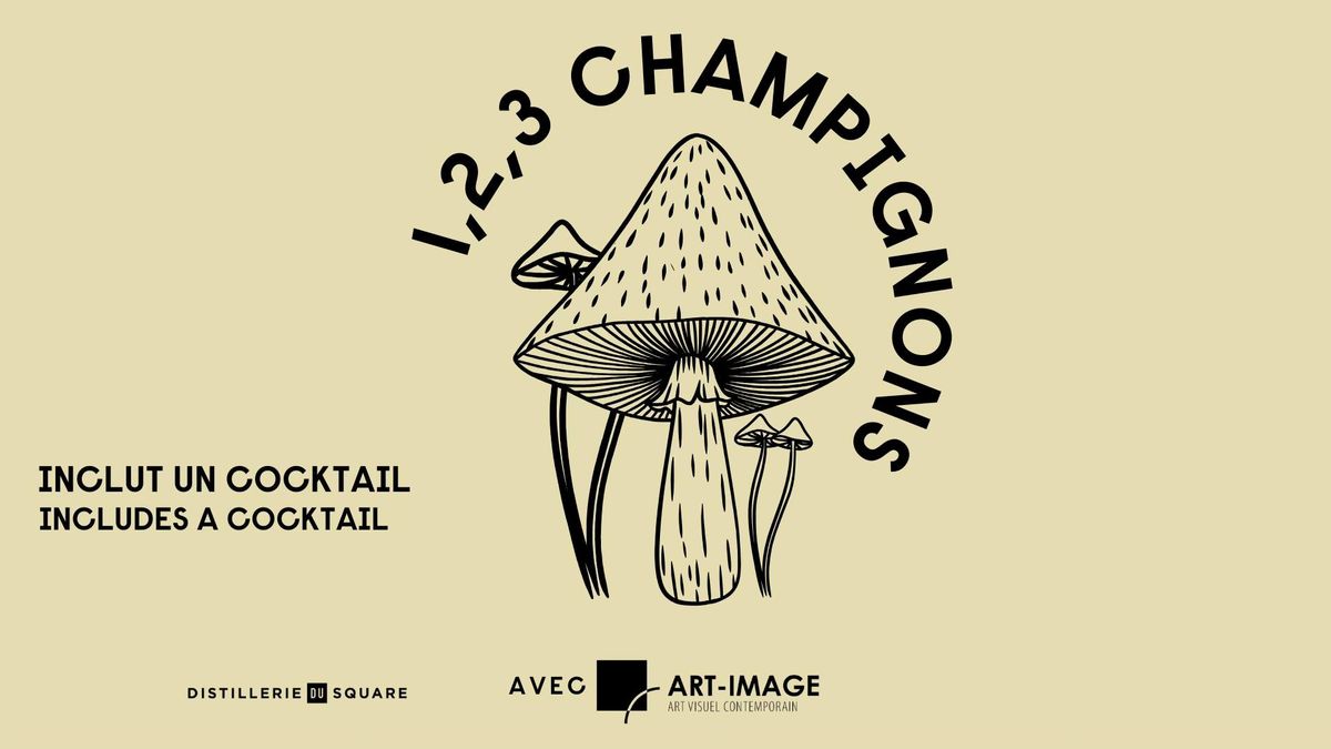 1,2,3 CHAMPIGNON - \ud83d\udccd La Cocktailerie