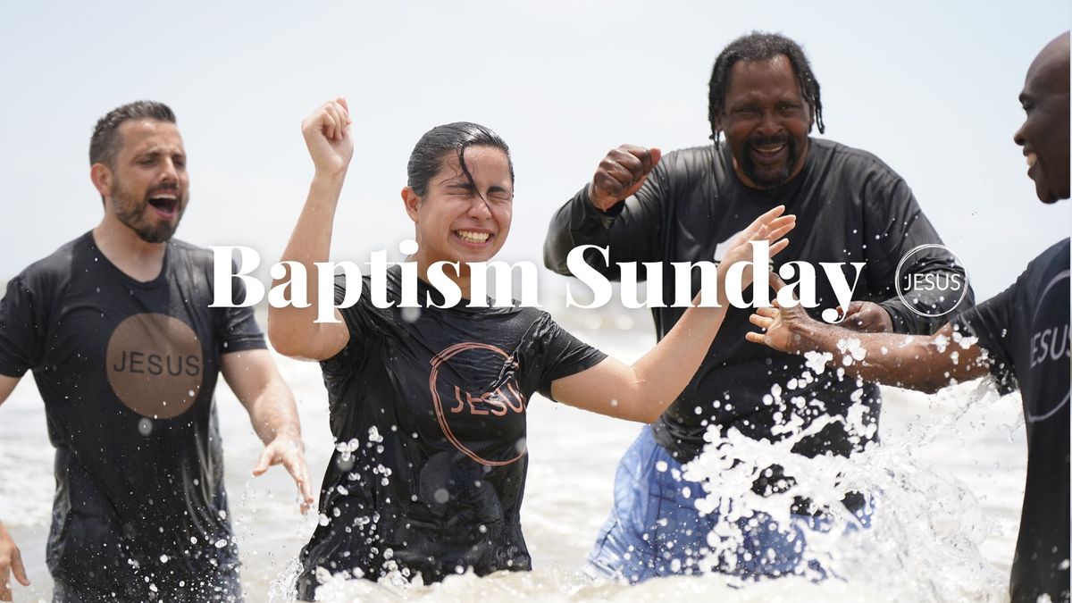 Baptism Sunday in Galveston