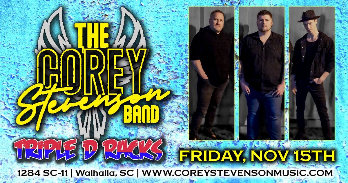 Corey Stevenson Band @ Triple D Racks: Walhalla, SC