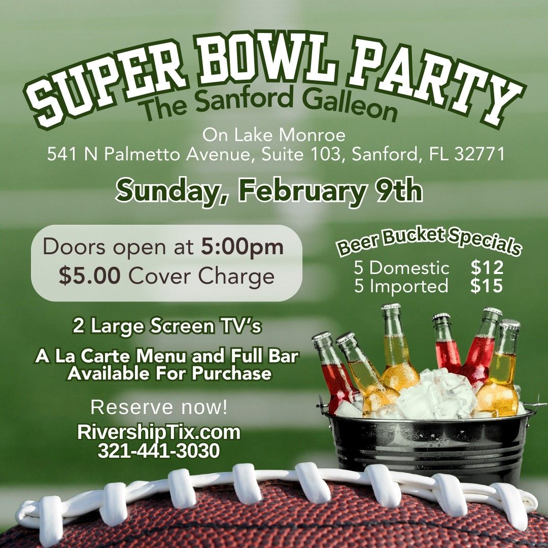 Superbowl Party at the Sanford Galleon