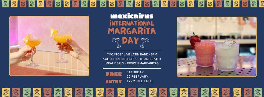 International Margarita Day at Mexi ??