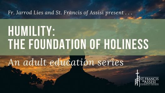 Humility: The Foundation of Holiness