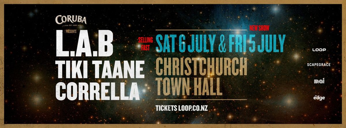 L.A.B w\/ Tiki Taane & Corrella - Christchurch July 5 & 6 2024