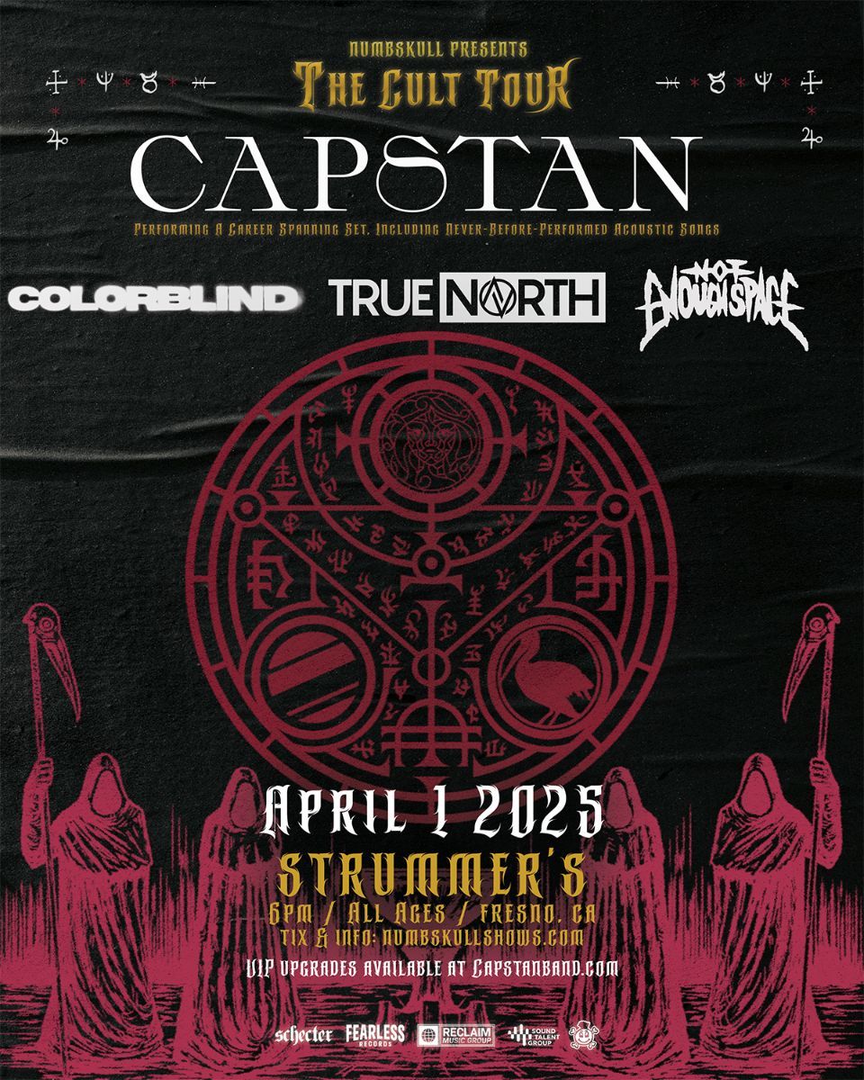 Capstan \u2013 The Cult Tour with Colorblind, True North, Not Enough Space