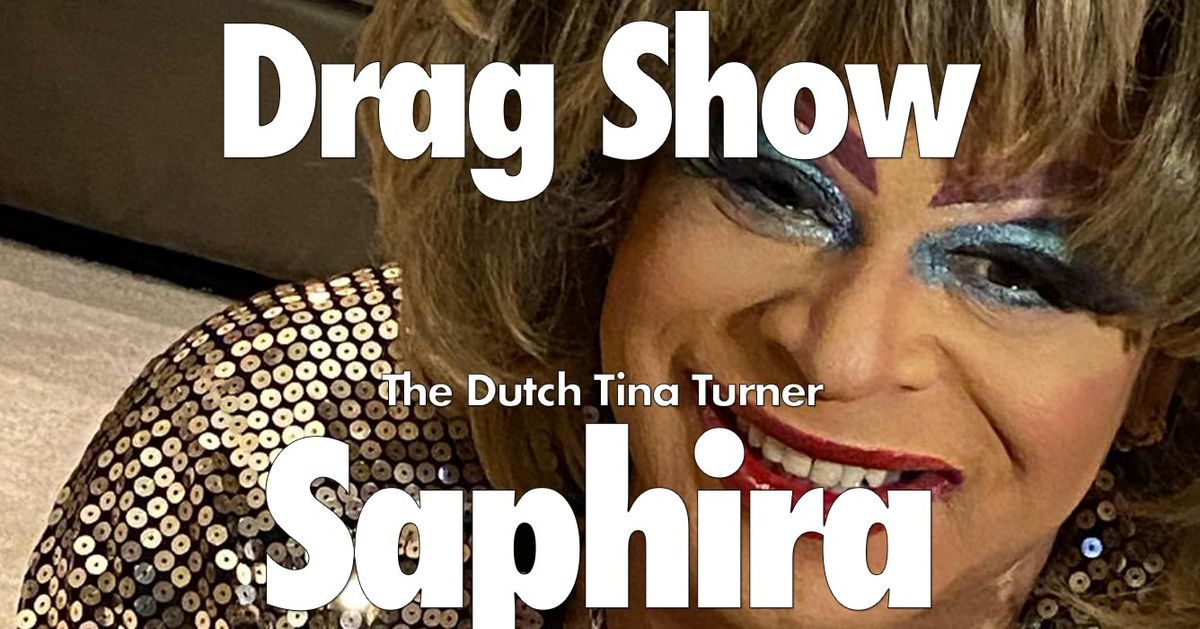 Drag Show - Saphira The Dutch Tina Turner