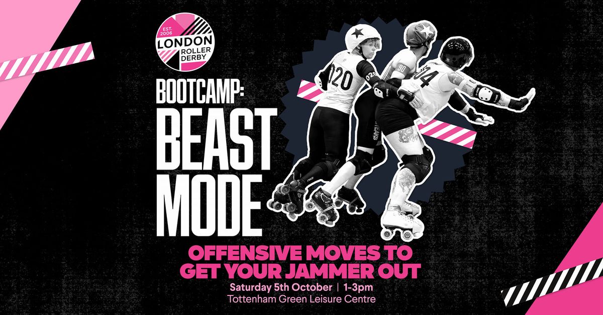 London Brawling Bootcamp: Beast Mode! Offensive Moves To Get Your Jammer Out