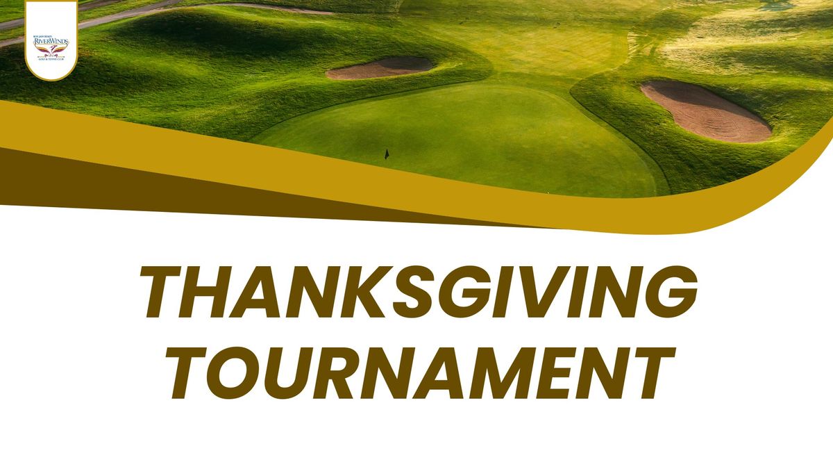 Thanksgiving Tournament