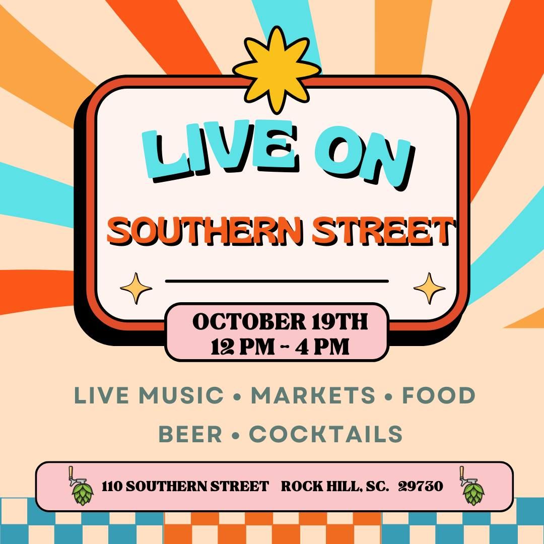 Live On Southern Street 12:00 pm - 4:00 pm EDT