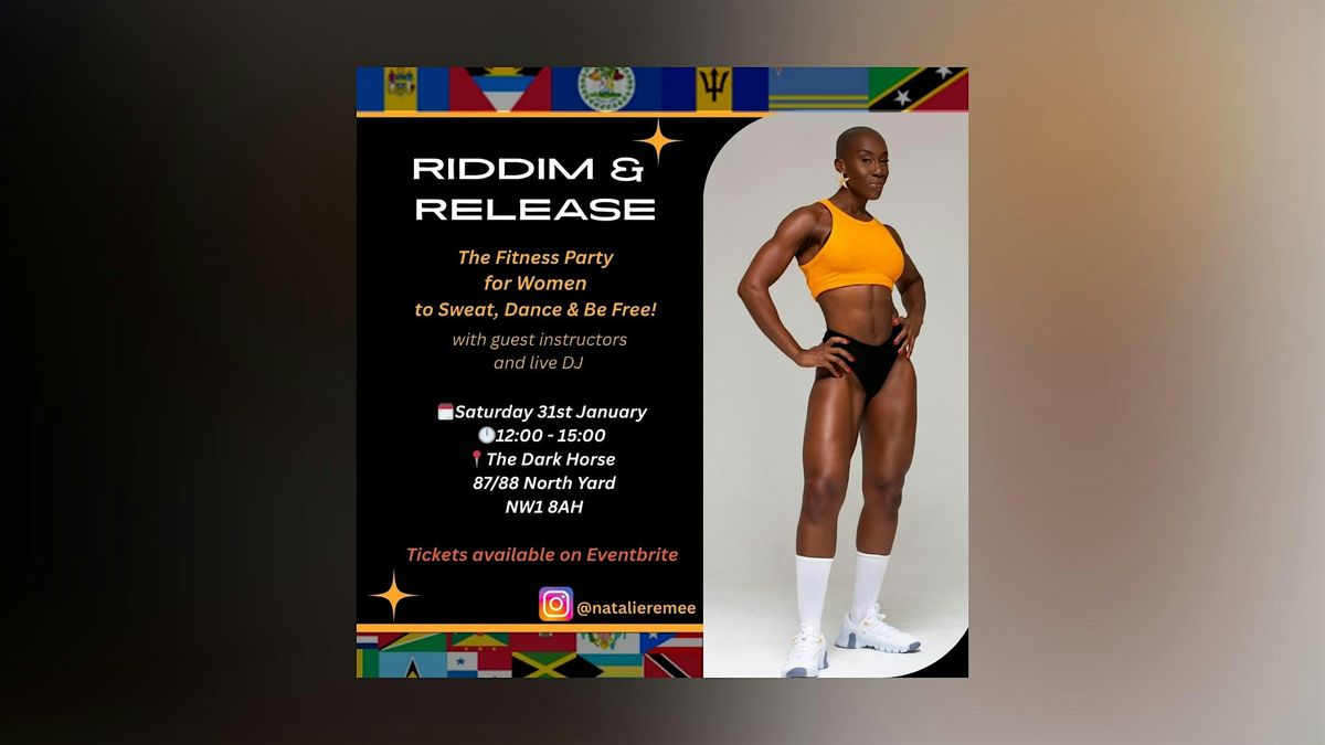 Riddim & Release - The Fitness Party
