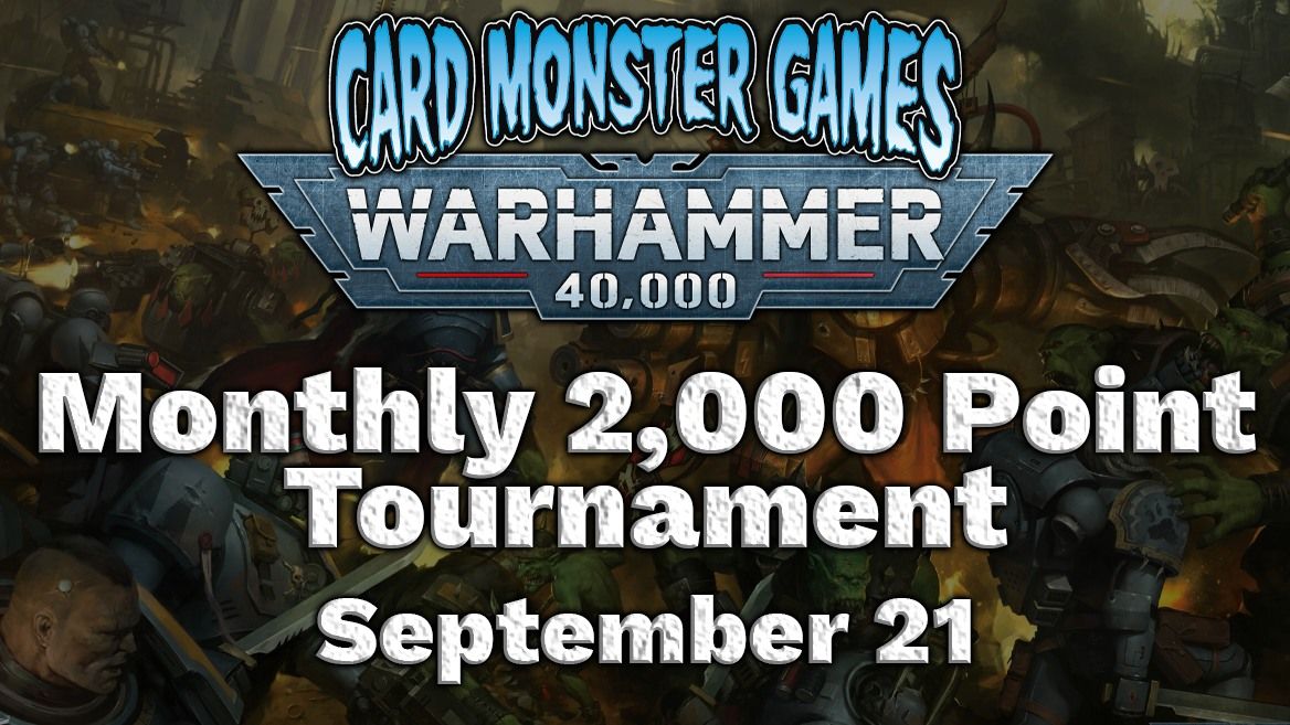 Warhammer: Monthly 2,000 Point Tournament - September