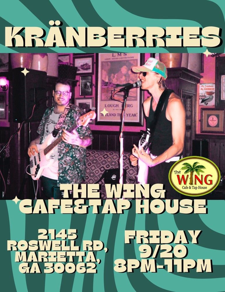 Kr\u00e4nberries Live @ The Wing Tap House & Cafe