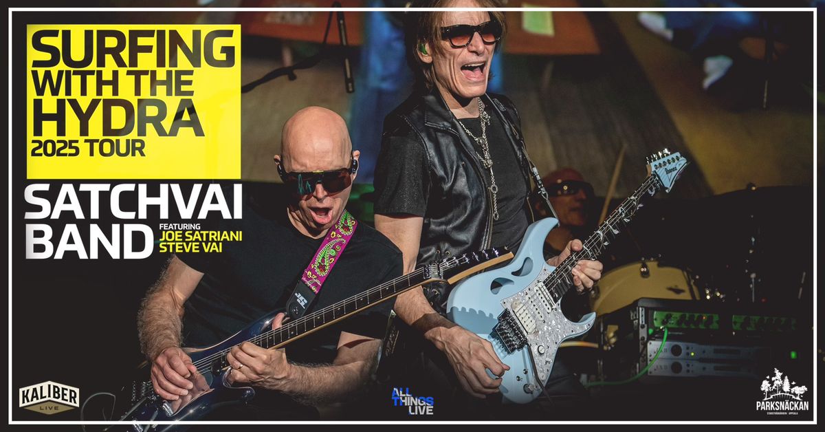 SatchVai Band featuring Joe Satriani and Steve Vai | Parksn\u00e4ckan Uppsala