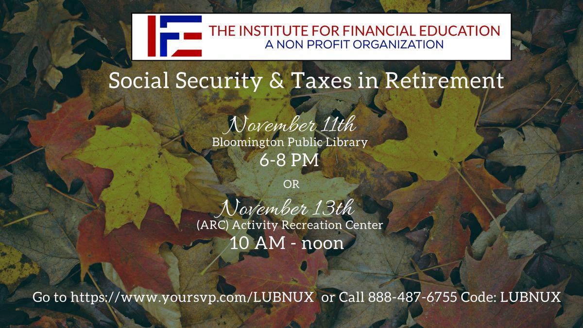 Social Security & Taxes in Retirement - (ARC) 