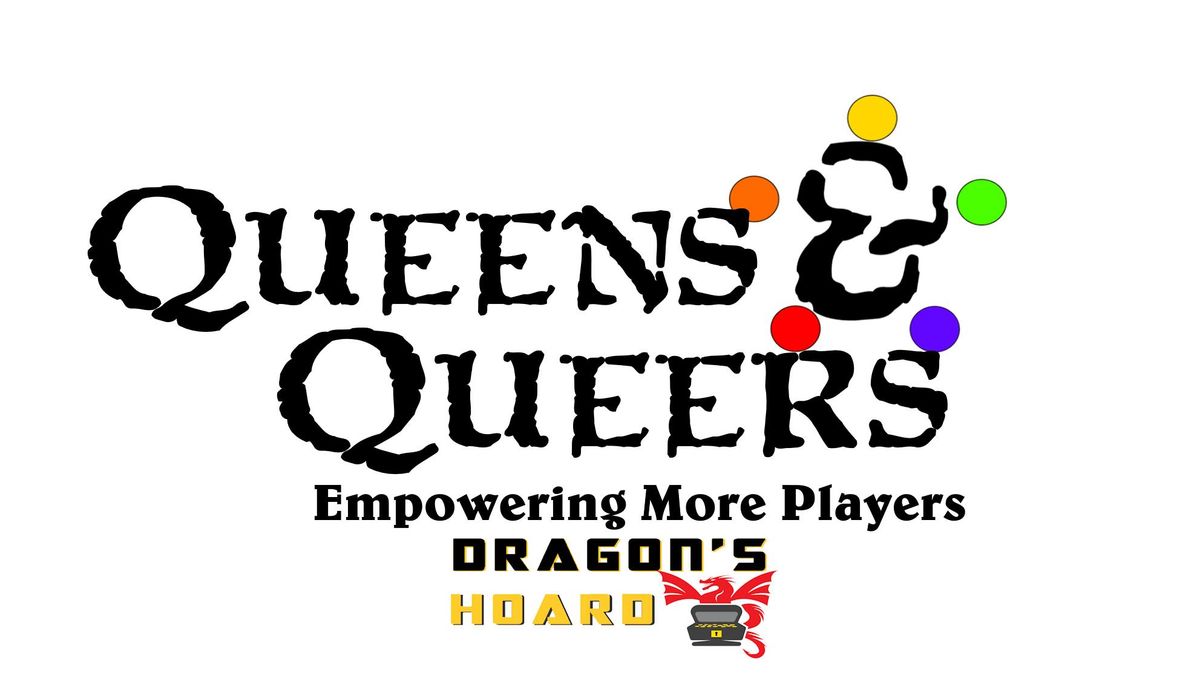 Queens and Queers: Empowering More Players