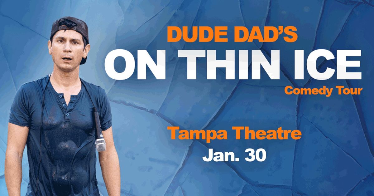 Dude Dad: On Thin Ice