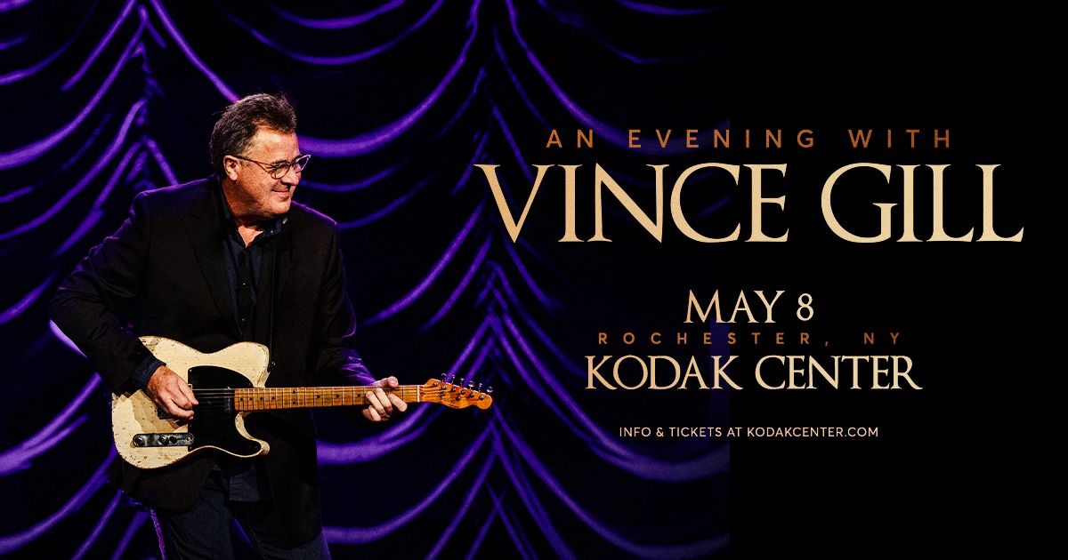 An Evening with Vince Gill - Rochester, NY